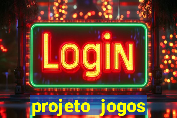 projeto jogos internos escolares